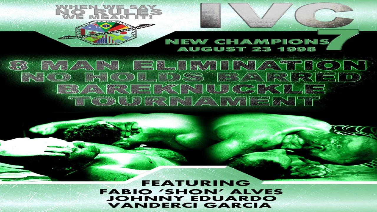 IVC BAREKNUCKLE 7 New Champions (1998)