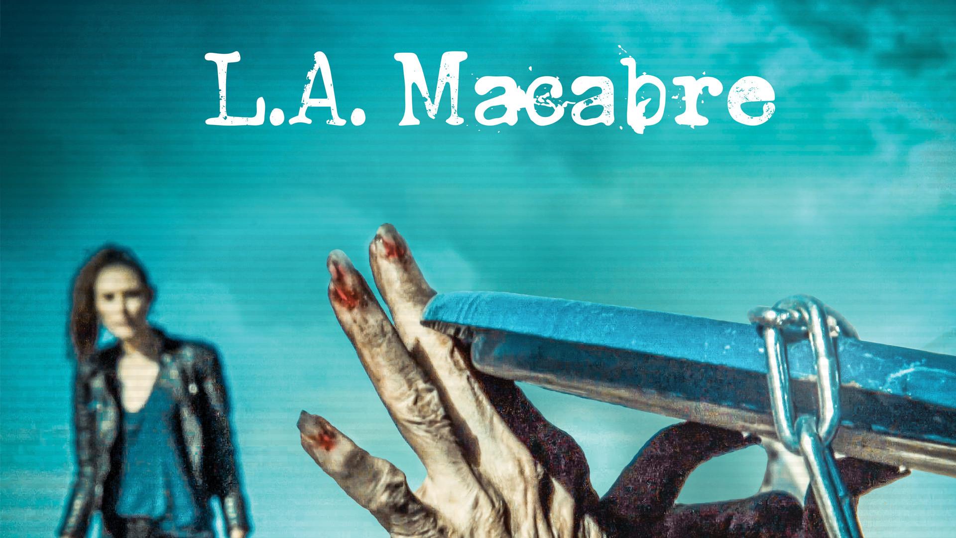 L.A. Macabre