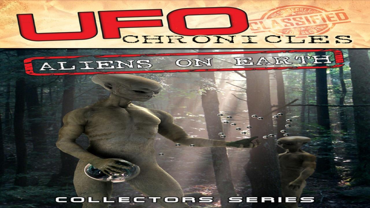 UFO Chronicles: Aliens on Earth (2015)