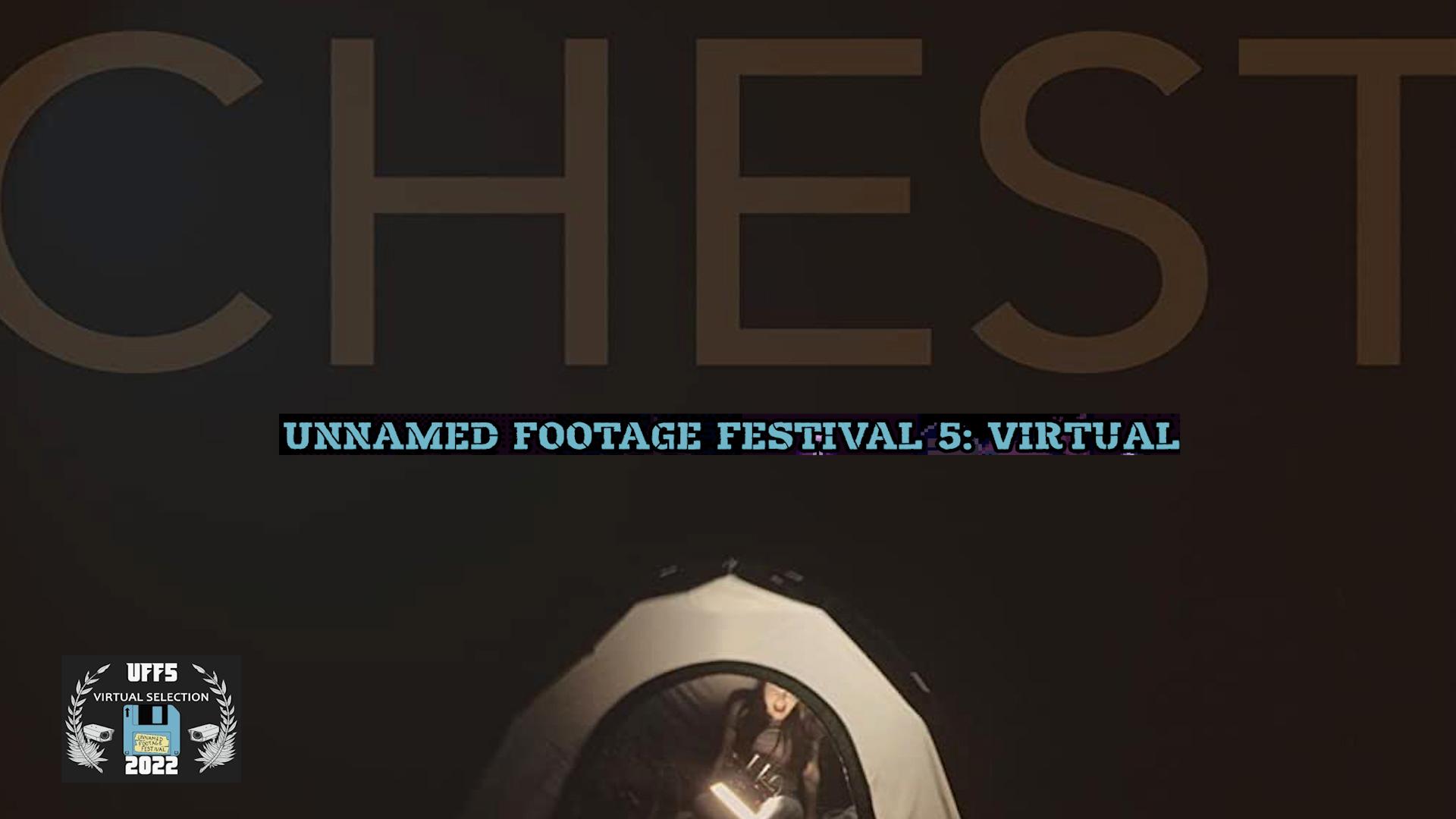 Unnamed Footage Festival (UFF) - 04 - Chest Trailer (2022)