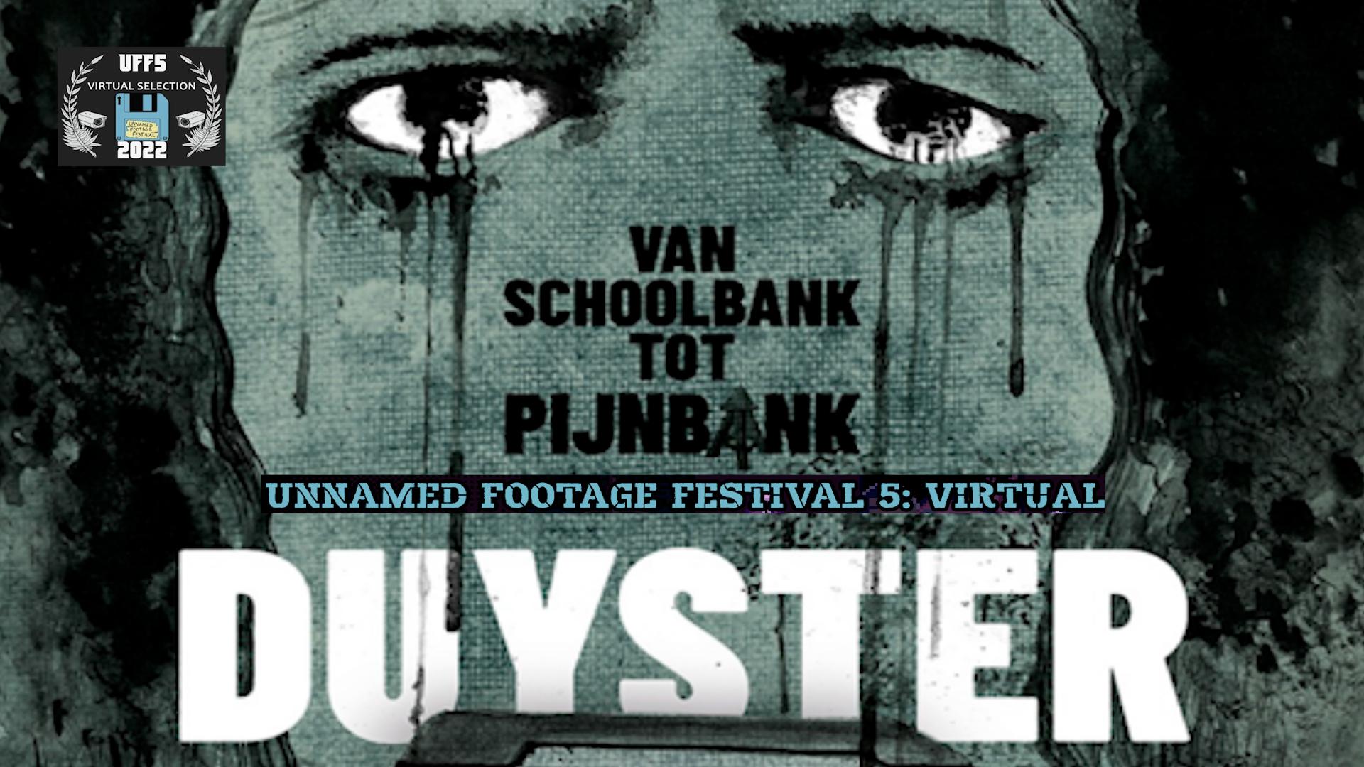 Unnamed Footage Festival (UFF) - 06 - Duyster Trailer (2022)